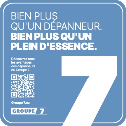 Bien plus qu'un dépanneur. Bien plus qu'un plein d'essence. Découvrez les avantages des dépanneurs du Groupe 7.